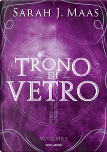 Trono di vetro by Sarah J. Maas