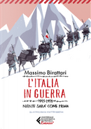 L'Italia in guerra. 1915-1918. Niente sarà più come prima by Massimo Birattari