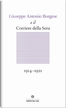 Giuseppe Antonio Borgese e il Corriere della Sera (1914-1921)