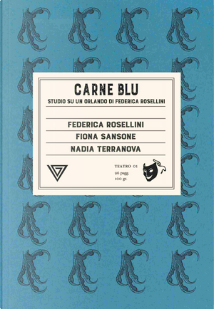 Carne blu by Federica Rosellini, Fiona Sansone, Nadia Terranova