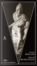 Vita di Michelangelo by Romain Rolland