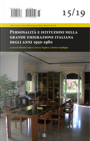 Personalità e istituzioni nella grande emigrazione italiana degli anni 1950-1980