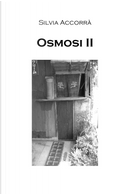 Osmosi. Vol. 2 by Silvia Accorrà