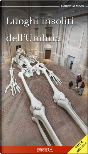 Luoghi insoliti dell'Umbria