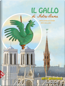 Il gallo di Notre-Dame by Géraldine Elschner, Rémi Saillard