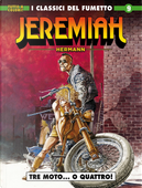 Jeremiah. Vol. 9: Tre moto... o quattro! by Hermann