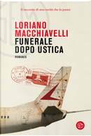 Funerale dopo Ustica by Loriano Macchiavelli