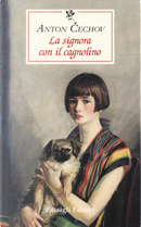 La signora con il cagnolino by Anton Cechov