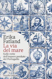 La via del mare by Erika Fatland