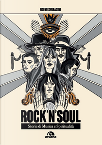 Rock'n'soul. Storie di musica e spiritualità by Noemi Serracini