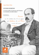 Ovidio Serino. L'angelo della rivoluzione del Cilento: tra sciabola ed abito talare by Anna Maria Noia