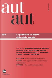 Aut aut. Vol. 398: La psichiatria e il futuro della salute mentale