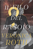 Il filo del rasoio by Veronica Roth