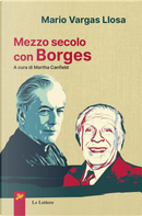Mezzo secolo con Borges by Mario Vargas Llosa