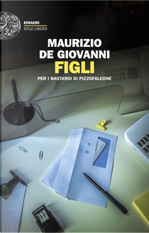 Figli by Maurizio de Giovanni