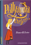Pollyanna cresce by Eleanor Porter