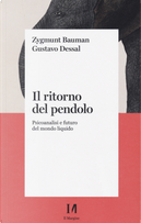 Il ritorno del pendolo. Psicoanalisi e futuro del mondo liquido by Gustavo Dessal, Zygmunt Bauman