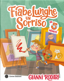 Fiabe lunghe un sorriso da 5 minuti by Gianni Rodari