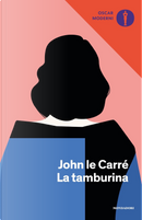 La tamburina by John le Carré