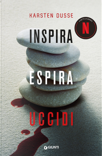 Inspira espira uccidi by Karsten Dusse