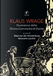 Klaus Wrage. Illustratore della Divina Commedia di Dante