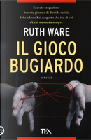 Il gioco bugiardo by Ruth Ware