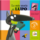 Le mie storie di lupo. Amico lupo. Vol. 3 by Orianne Lallemand