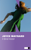 Il Bird Hotel by Joyce Maynard