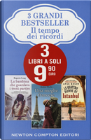Il tempo dei ricordi: La bambina che guardava i treni partire-Una moglie francese-Le quattro donne di Istanbul by Ayşe Kulin, Robin Wells, Ruperto Long