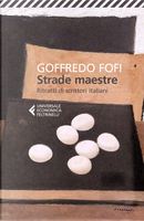 Strade maestre by Goffredo Fofi