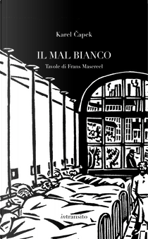 Il mal bianco by Karel Čapek
