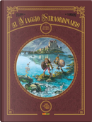 Il viaggio straordinario. Vol. 3 by Denis-Pierre Filippi, Silvio Camboni