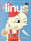 Linus by Bill Watterson, Charles M. Schulz, Danilo Maramotti, Deco, Elene Usdin, Lorenzo Marinucci, Lorenzo Mò, Massimo Giacon, Milo Manara, Sergio Algozzino, Stephan Pastis, Umberto Eco, Walter Leoni