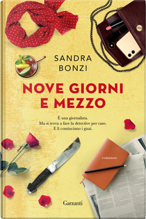 Nove giorni e mezzo by Sandra Bonzi