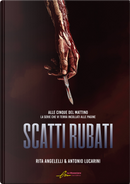 Scatti rubati. Alle cinque del mattino. Vol. 4 by Antonio Lucarini, Rita Angelelli