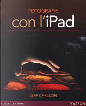 Fotografie con l'iPad by Jeff Carlson