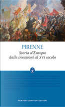 Storia d'Europa dalle invasioni al XVI secolo by Henri Pirenne