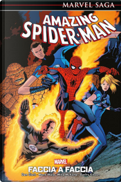 Faccia a faccia. Spider-Man by Barry Kitson, Dan Slott, Mark Waid, Mike McKone