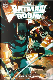Padre e figlio. Batman e Robin. Vol. 1 by Joshua Williamson, Simone Di Meo