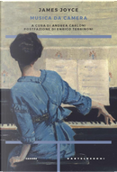 Musica da camera. Testo inglese a fronte by James Joyce