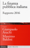 La finanza pubblica italiana. Rapporto 2016