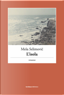 L'isola by Mesa Selimovic