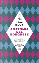 Anatomia del borghese by Léon Bloy