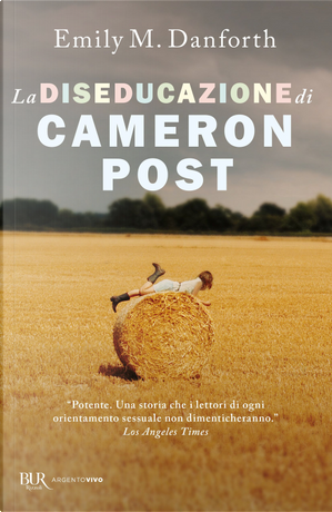 La diseducazione di Cameron Post by Emily M. Danforth