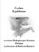 Il gabbiano. Versione filologica per il teatro by Anton Cechov