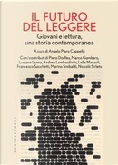 il futuro del leggere. Giovani e lettura, una storia contemporanea