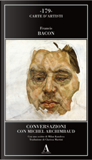 Conversazioni con Michel Archimbaud by Francis Bacon