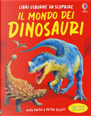 Il mondo dei dinosauri by Alex Frith