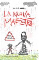 La nuova maestra by Valerio Marra