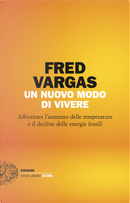 Un nuovo modo di vivere by Fred Vargas